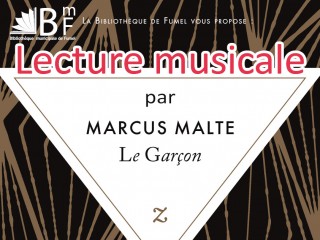 Lecture musicale par Marcus MALTE